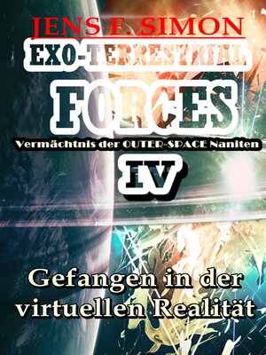 cover image of Gefangen in der virtuellen Realität (EXO-TERRESTRIAL-FORCES 4)